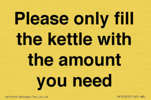 Please only fill the kettle with the amount you need